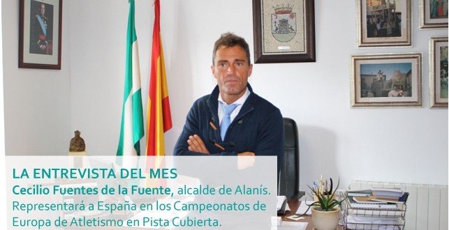 “Podría haber tenido una vida más fácil, pero no con tantas recompensas personales como las que tengo”, Cecilio Fuentes, alcalde de Alanís y atleta